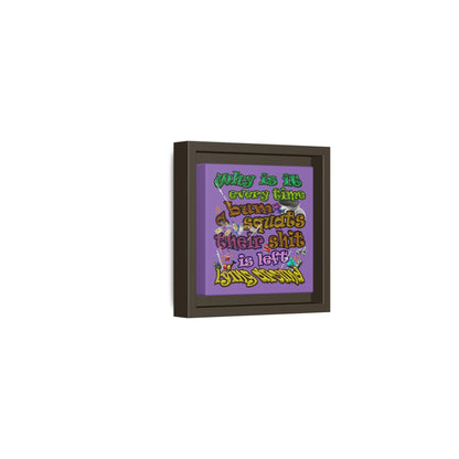 the bum's shit - framed canvas art (light purple)