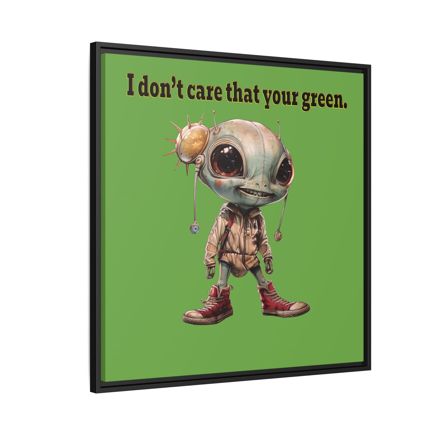 I don't care that your green - framed canvas art (green)