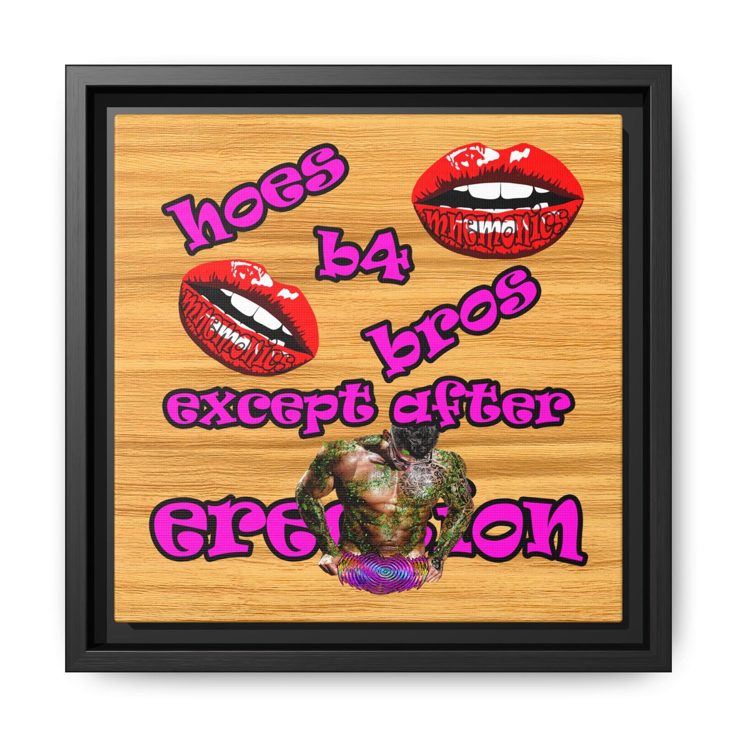 hoes b4 bros - framed canvas art (butterscotch wood finish)
