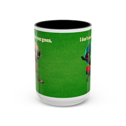 I don't care that your grey - Accent Mug (green turf)