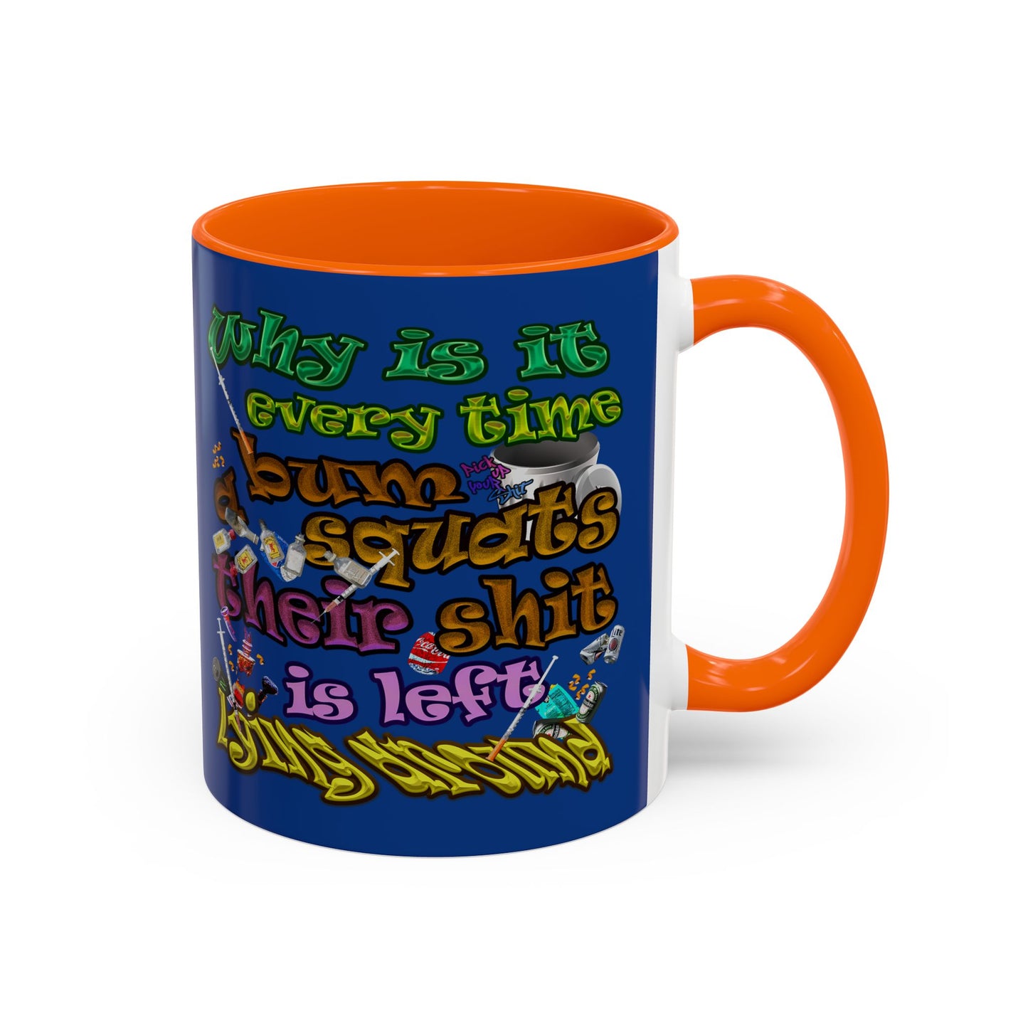 the bum's shit - Accent Mug (dark blue)