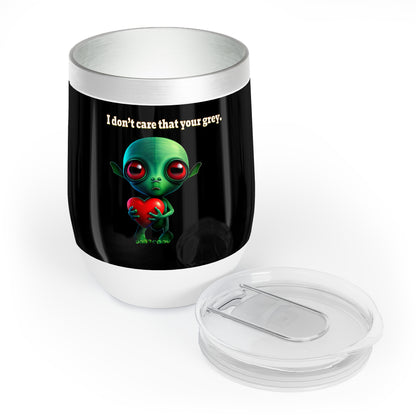 I don't care that your grey - Chill Wine Tumbler (black)