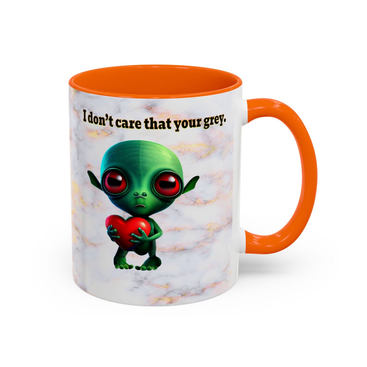 I don't care that your grey - Accent Mug (white marble)