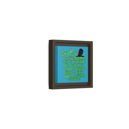 noticed you noticing - framed canvas art (turquoise)