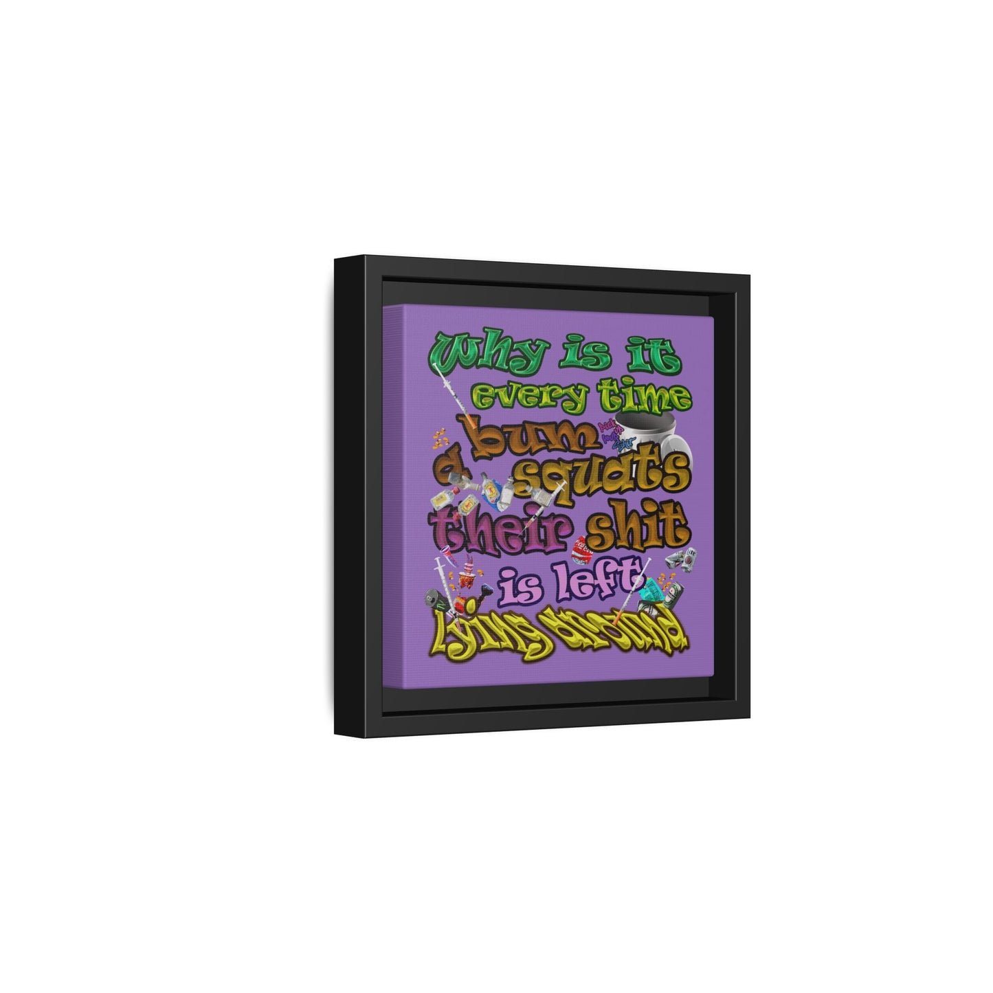 the bum's shit - framed canvas art (light purple)