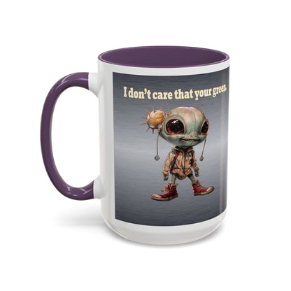 I don't care that your grey - Accent Mug (brushed nickel)