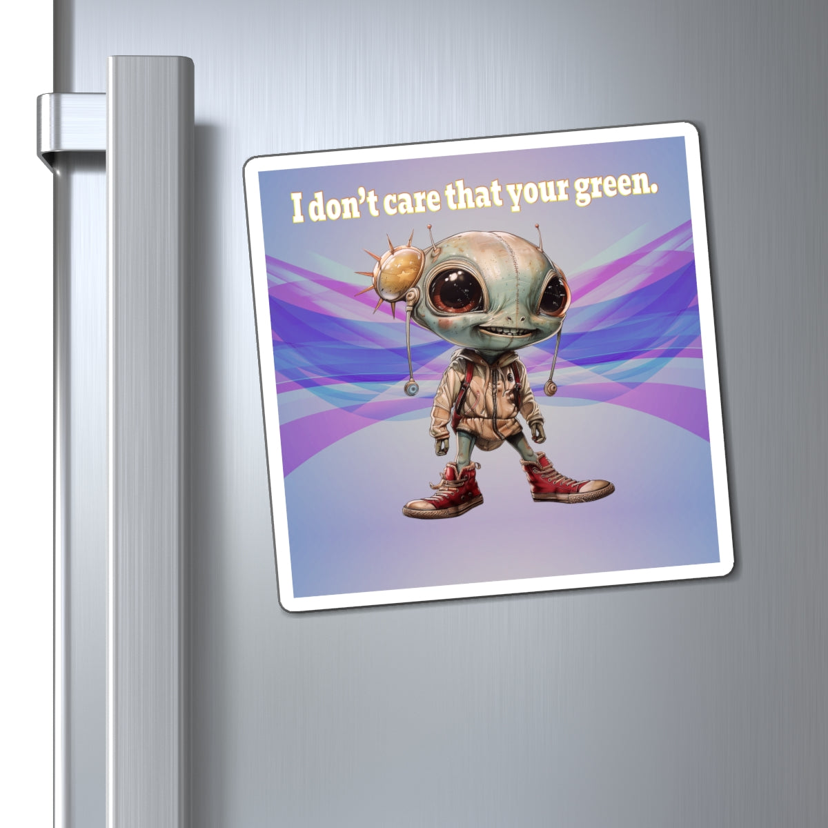 I don't care that your green - Magnets - (light blue-pink wave)