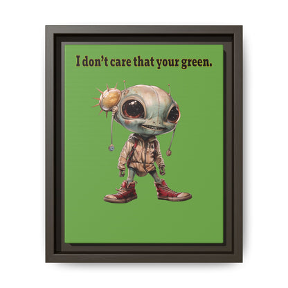 I don't care that your green - framed canvas art (green)