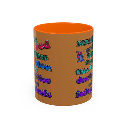 declaration of the independents - Accent Mug (light brown)