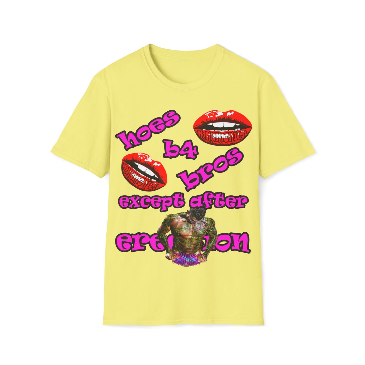 hoes b4 bros - Unisex Softstyle T-Shirt