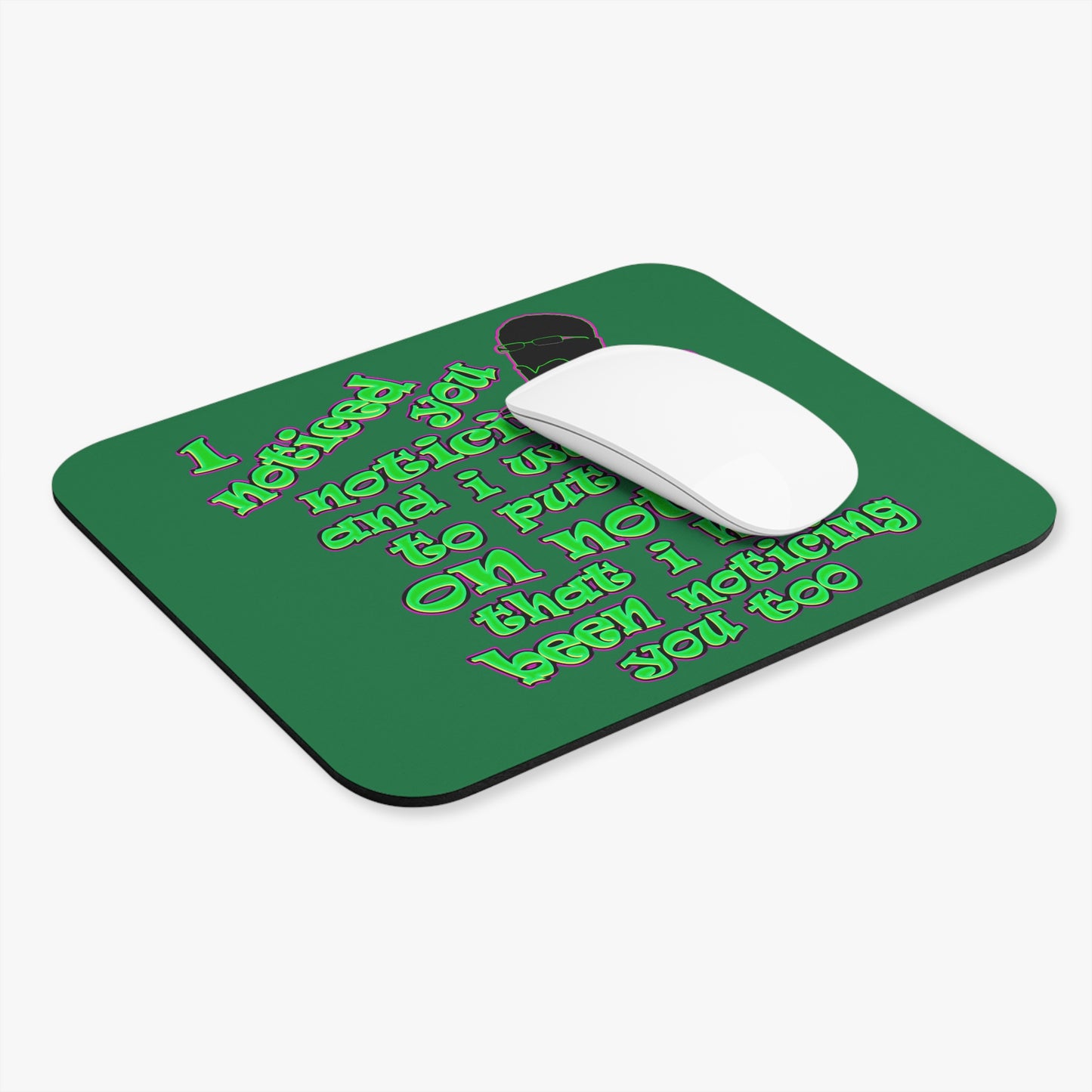 noticed you noticing - Mouse Pad (Rectangle) (dark green)