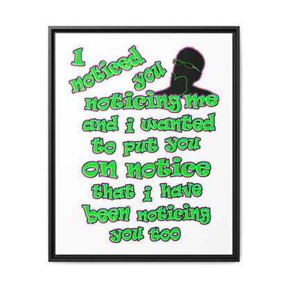 noticed you noticing - framed canvas art (white)