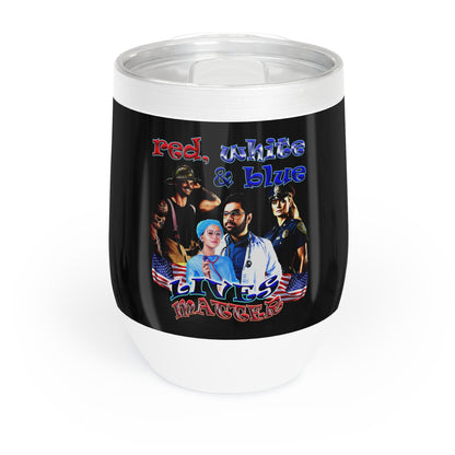 rw&b lives matter - Chill Wine Tumbler (black)