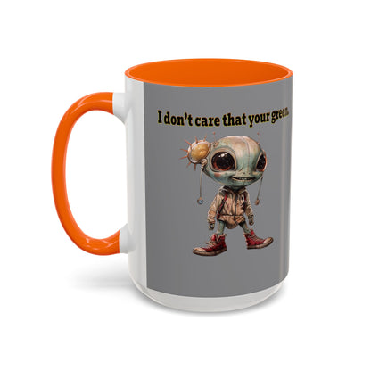 I don't care that your grey - Accent Mug (grey)