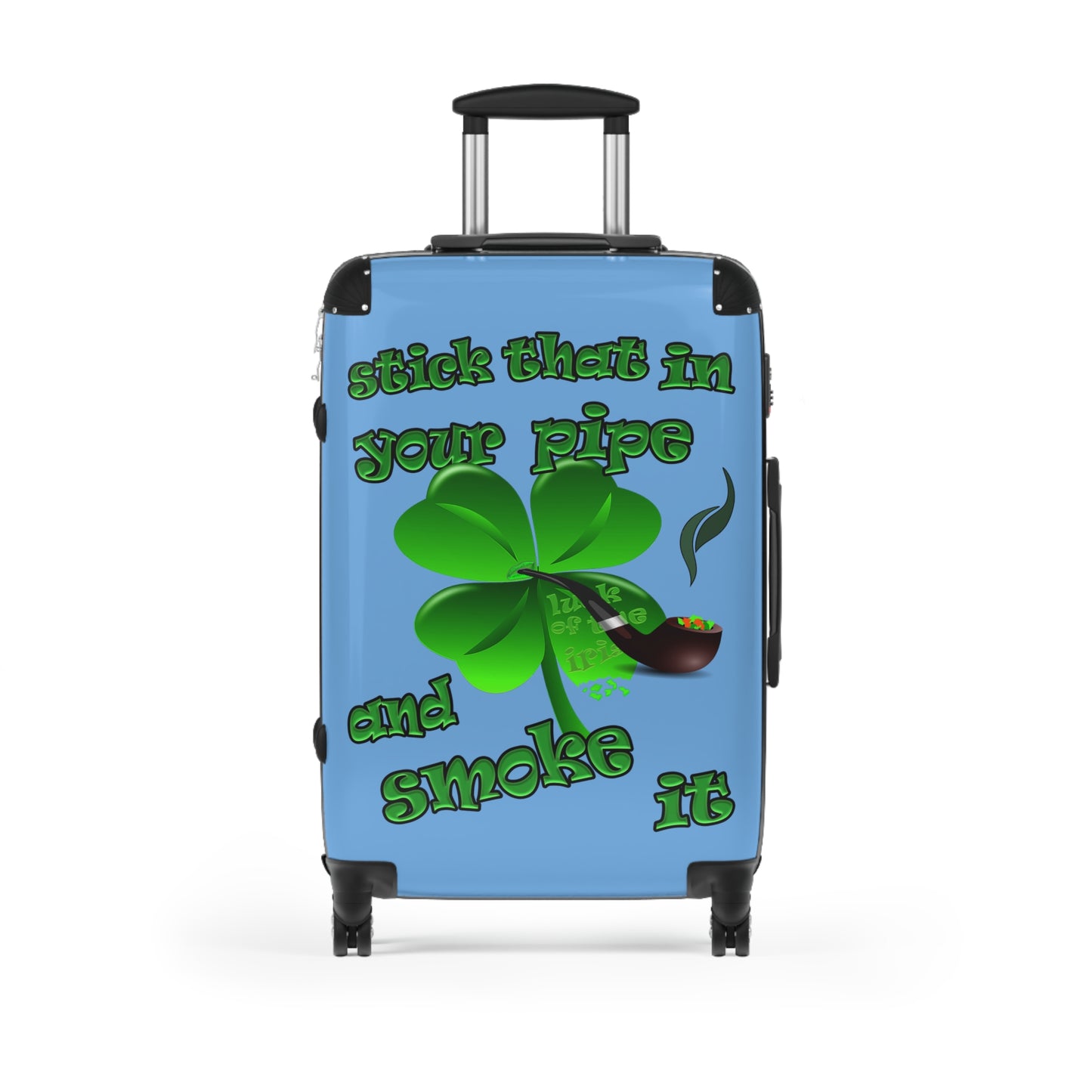stick that in your pipe and smoke it - Suitcase (light blue)