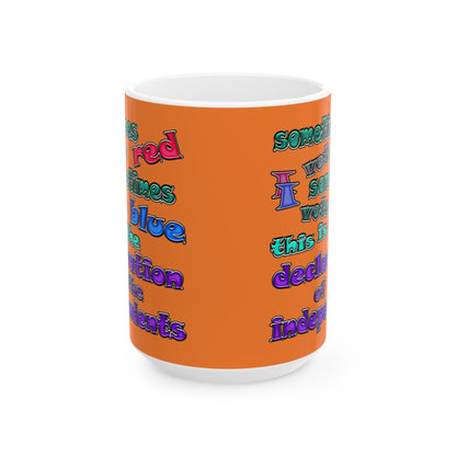 declaration of the independents - White Mug (crusta)