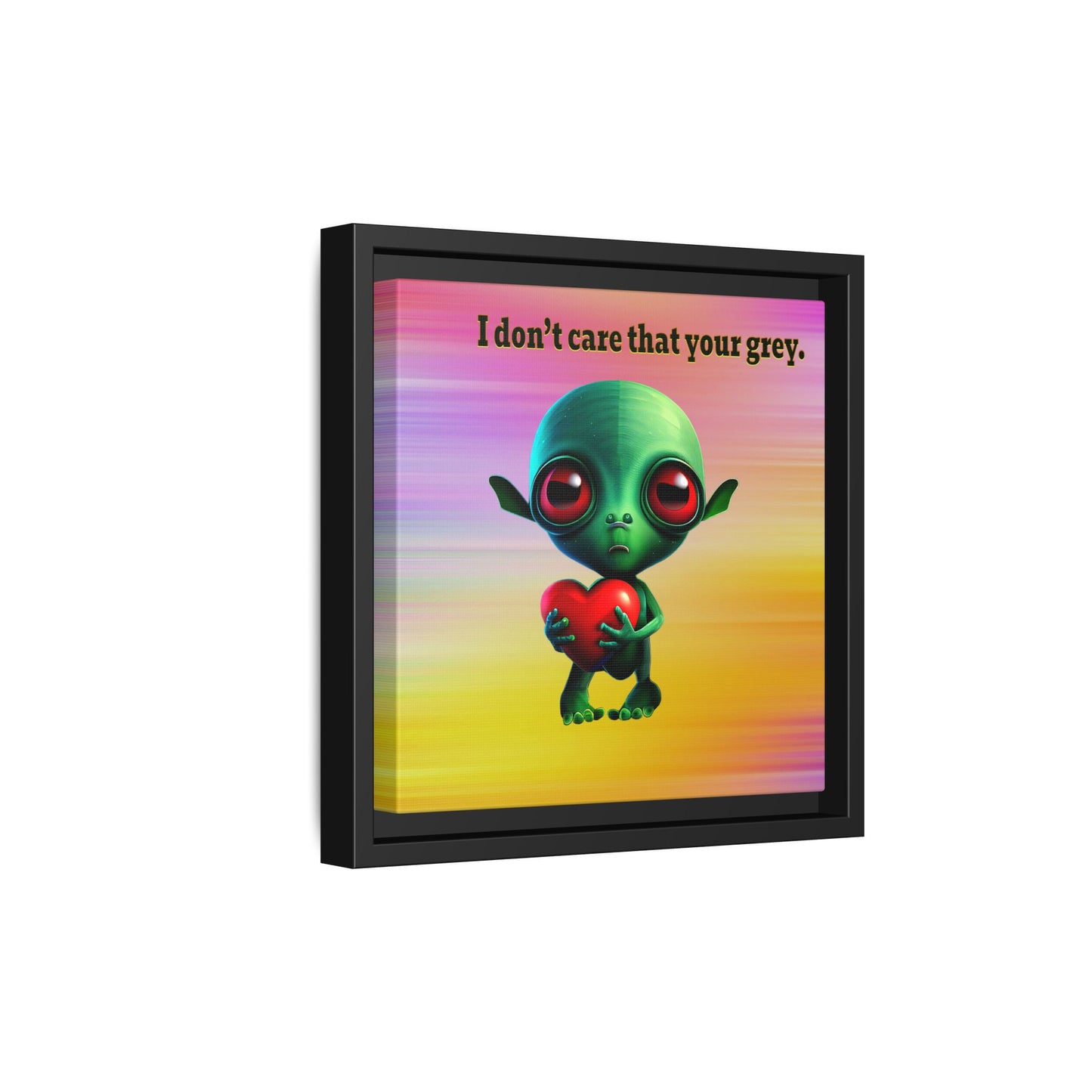 I don't care that your grey - framed canvas art (color blur)