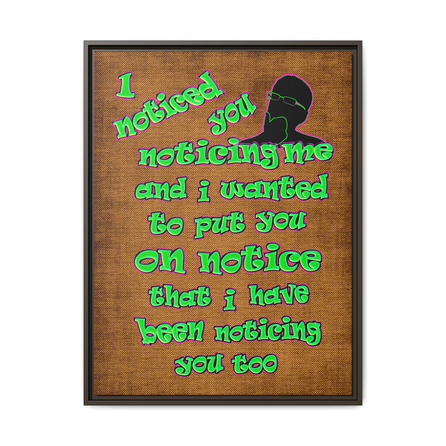 noticed you noticing - framed canvas art (brown papyrus)