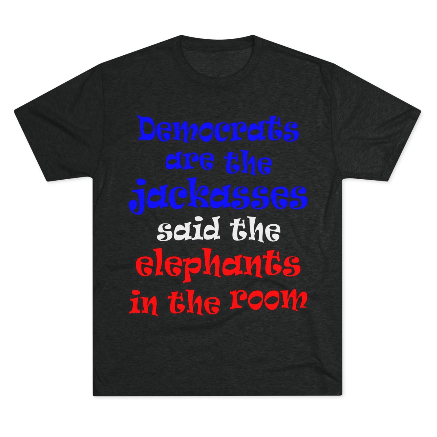 donkeys and elephants - Unisex Tri-Blend Crew Tee