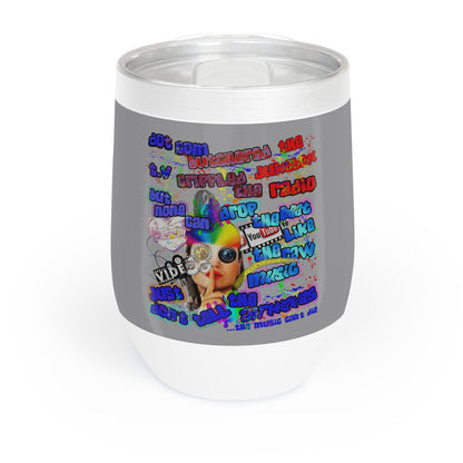 drop the beat - Chill Wine Tumbler (grey)