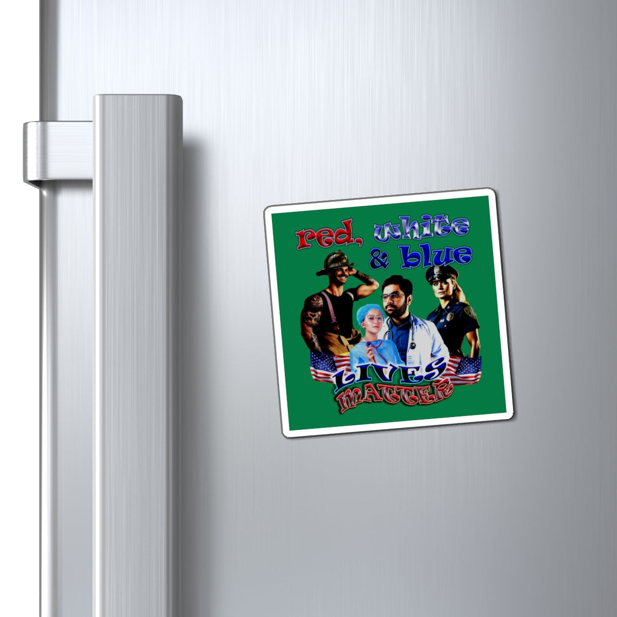 rw&b lives matter - Magnets - (dark green)