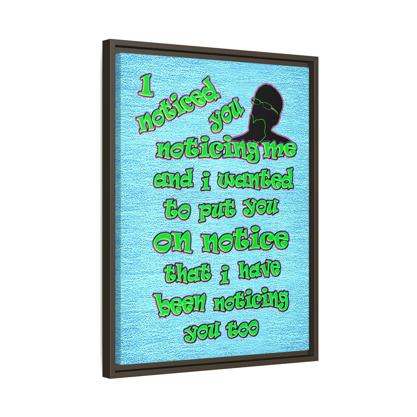 noticed you noticing - framed canvas art (faded blue)