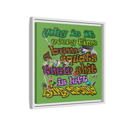 the bum's shit - framed canvas art (green)