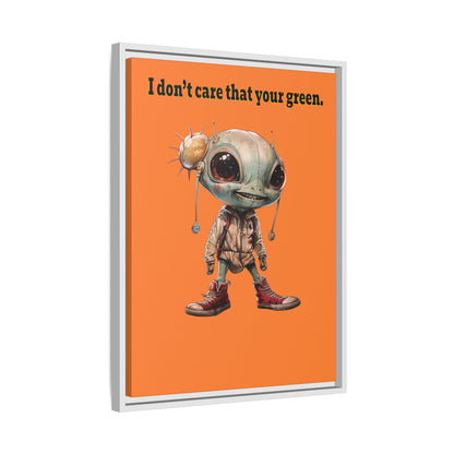 I don't care that your green - framed canvas art (crusta)