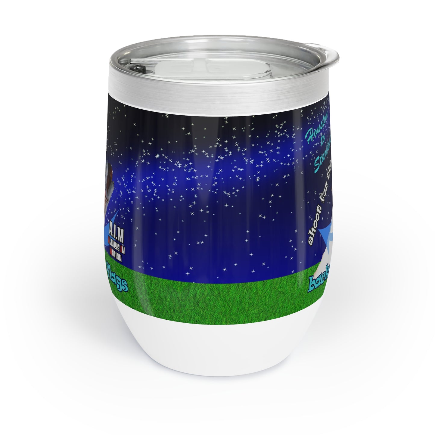 shoot for the stars - Chill Wine Tumbler ('snoops' background)