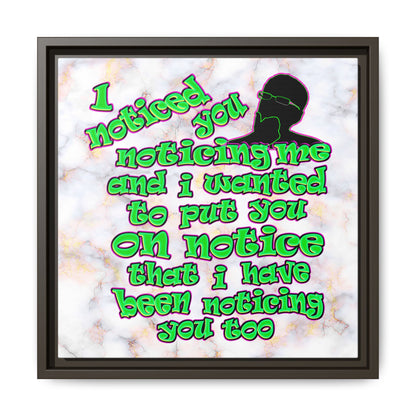 noticed you noticing - framed canvas art (white marble)