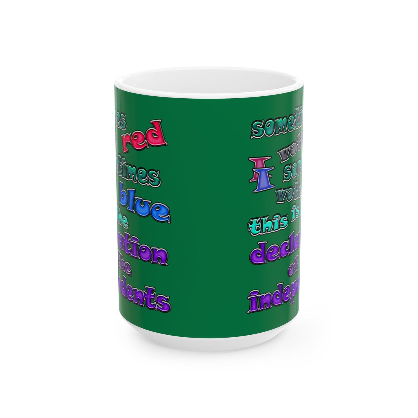 declaration of the independents - White Mug (dark green)