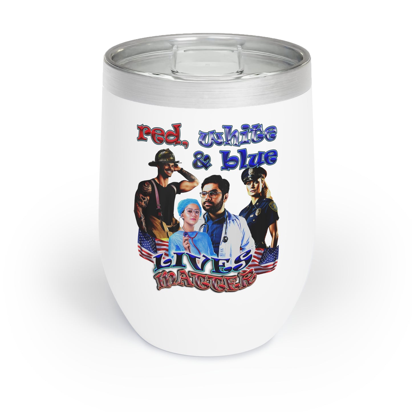 rw&b lives matter - Chill Wine Tumbler