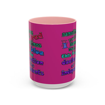declaration of the independents - Accent Mug (pink)