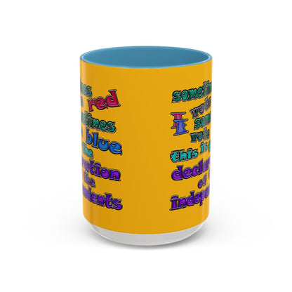 declaration of the independents - Accent Mug (yellow)