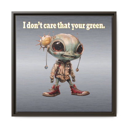 I don't care that your green - framed canvas art (brushed nickel)