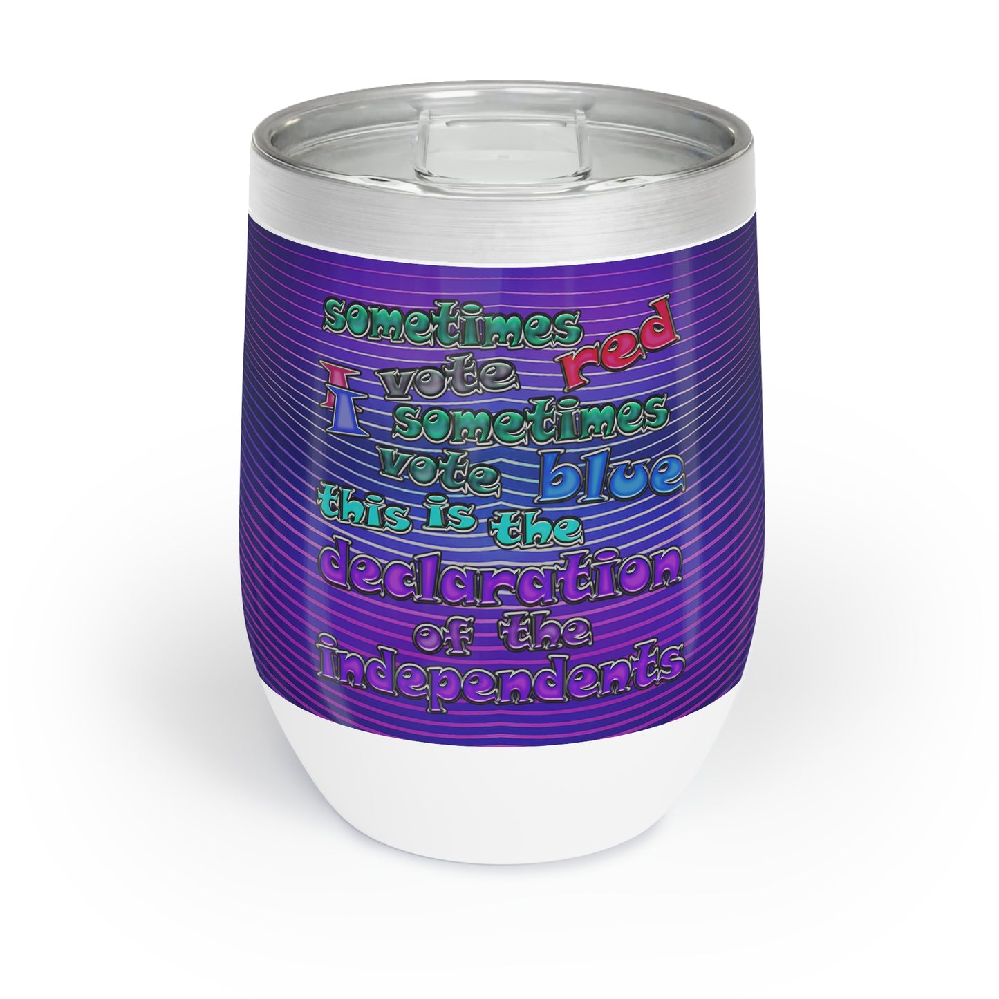 declaration of the independents - Chill Wine Tumbler (purple wave)