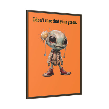 I don't care that your green - framed canvas art (crusta)