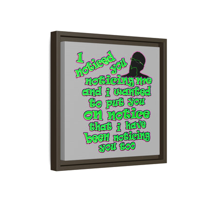 noticed you noticing - framed canvas art (light grey)