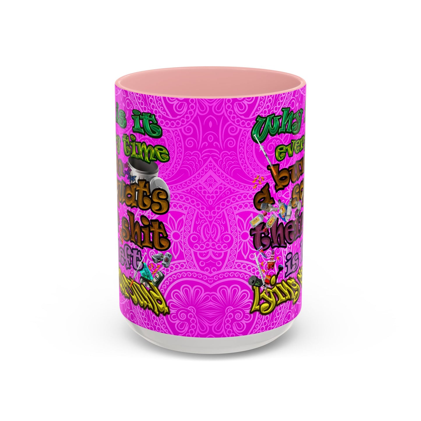 the bum's shit - Accent Mug (pink swirl)