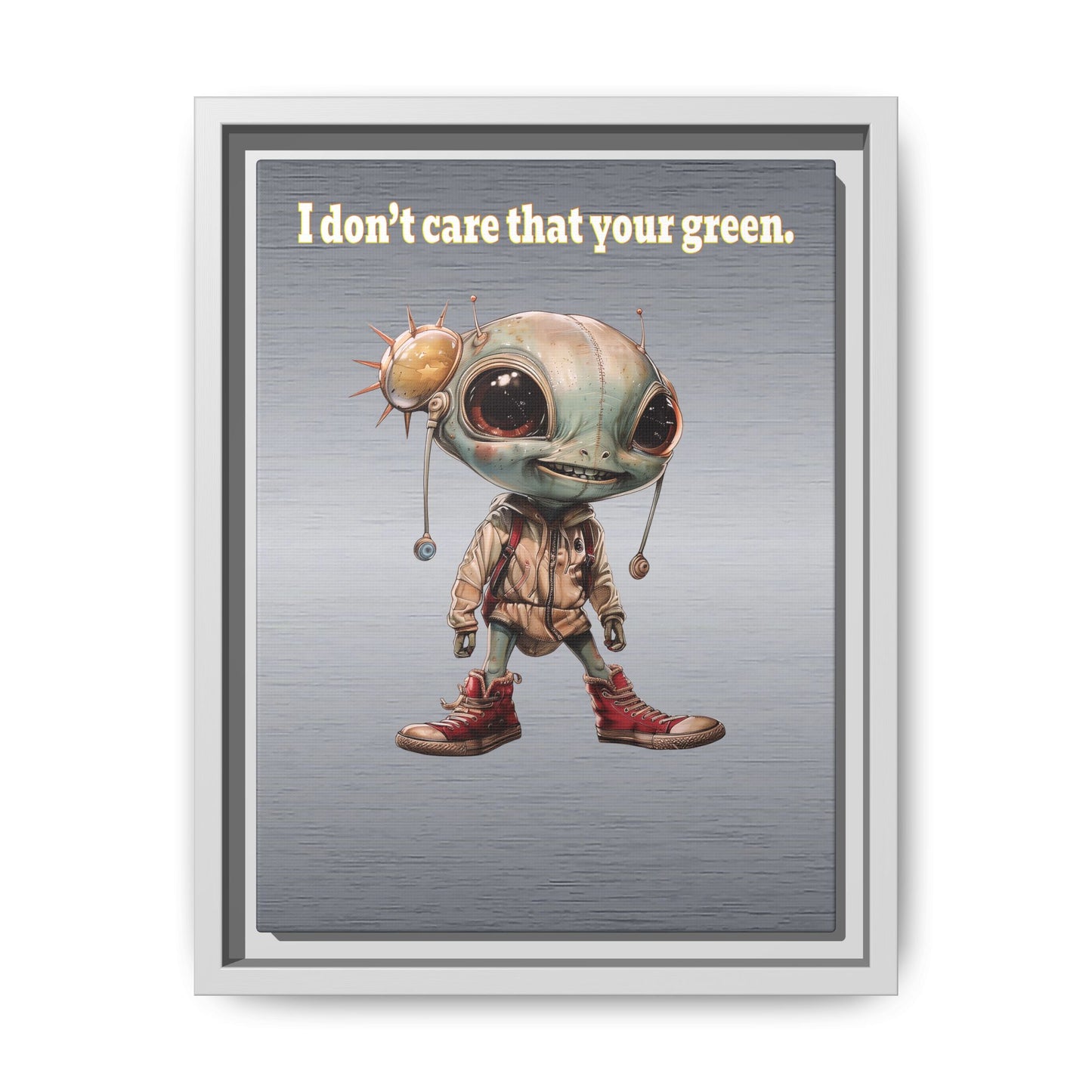 I don't care that your green - framed canvas art (brushed nickel)