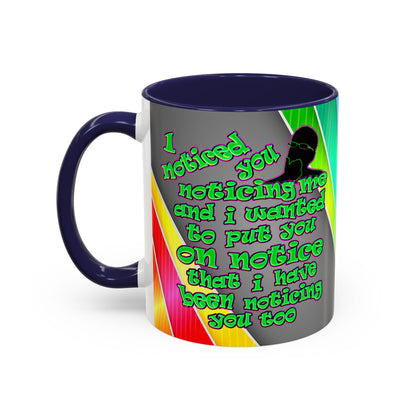 noticed you noticing - Accent Mug (rainbow split)