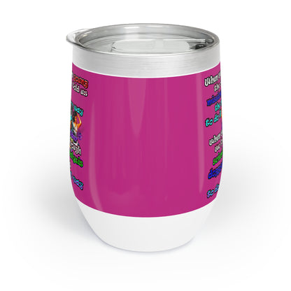 doggystyle - Chill Wine Tumbler (pink)