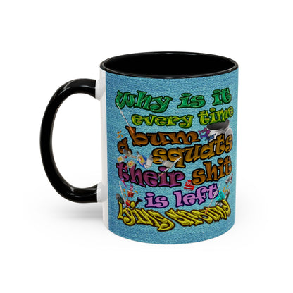 the bum's shit - Accent Mug (faded blue)