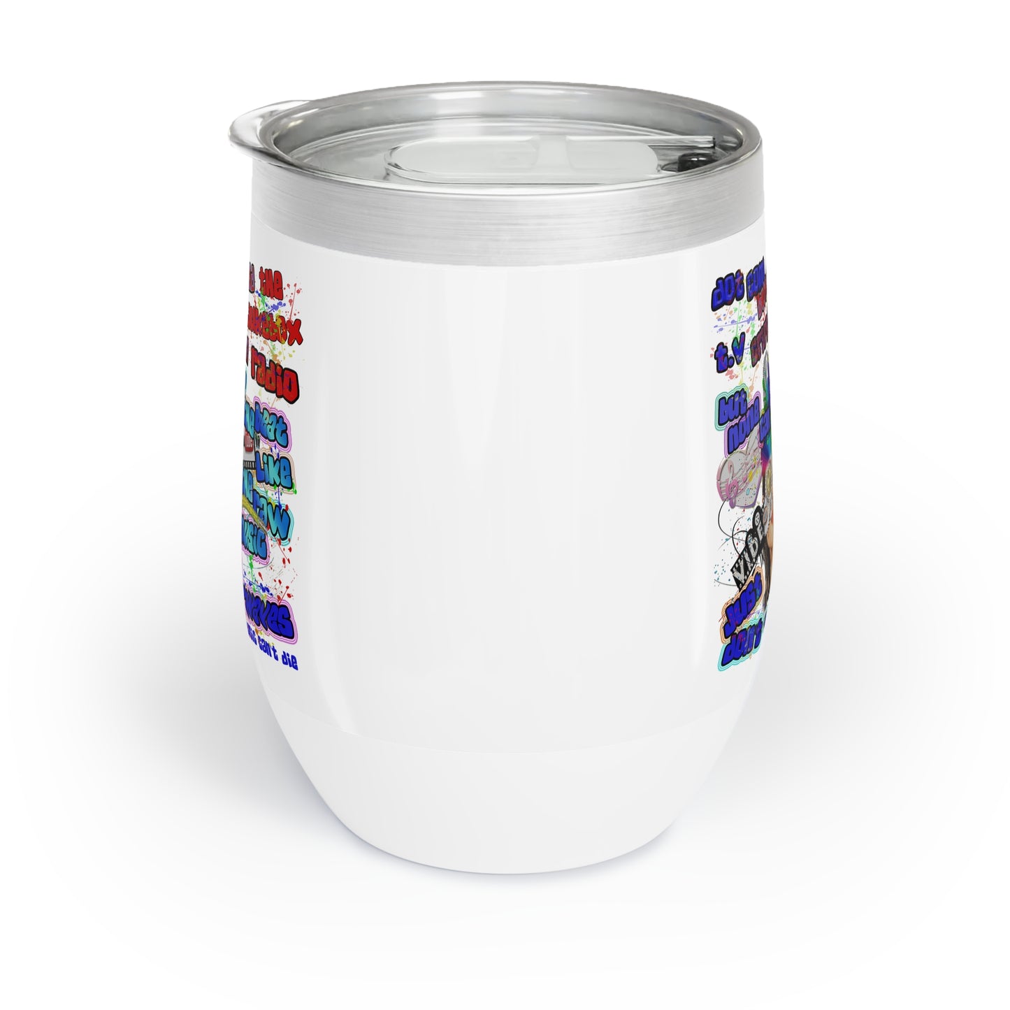 drop the beat - Chill Wine Tumbler (white)