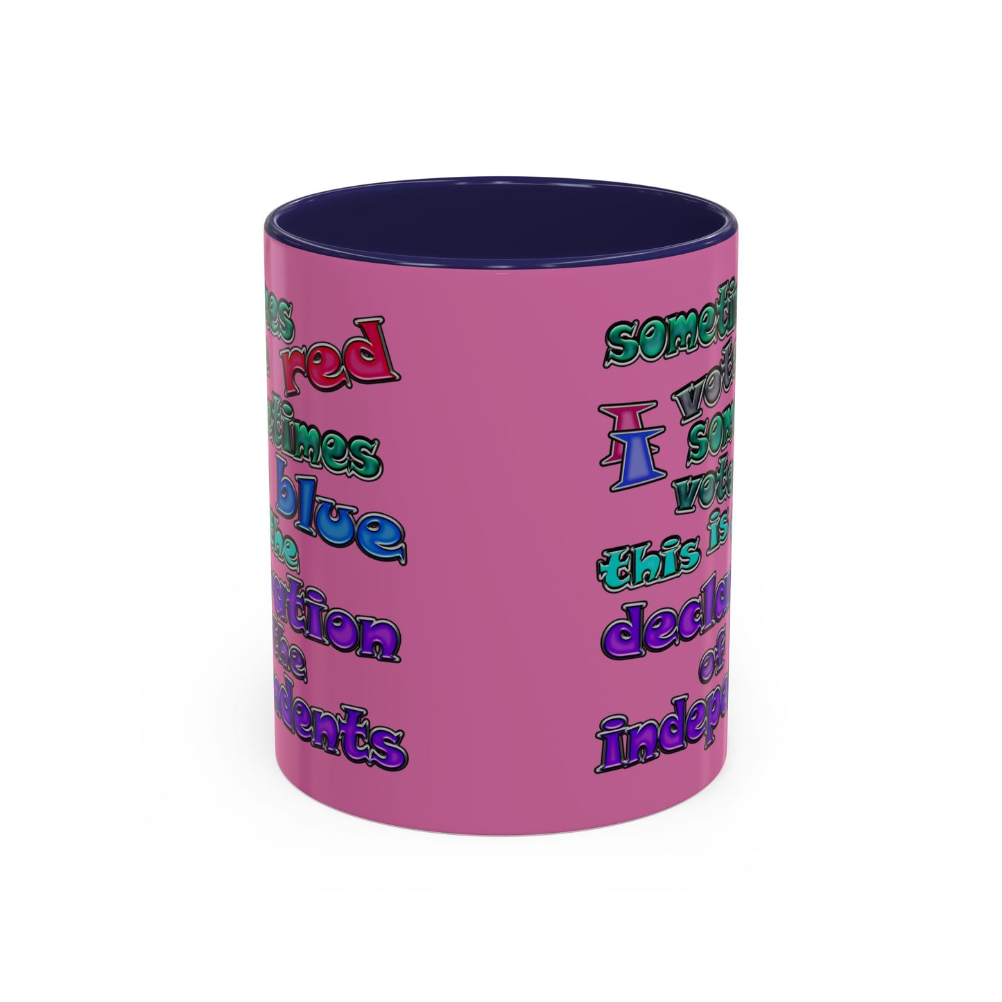 declaration of the independents - Accent Mug (light pink)