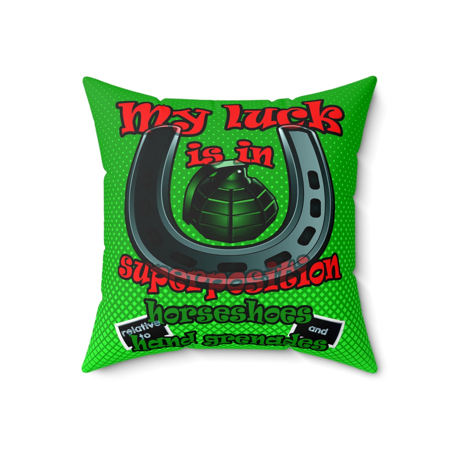 my luck - Spun Polyester Square Pillow - (logo green)