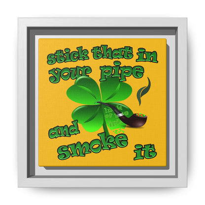 stick that in your pipe and smoke it - framed canvas art (yellow)