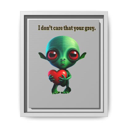 I don't care that your grey - framed canvas art (light grey)
