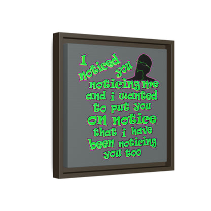 noticed you noticing - framed canvas art (dark grey)