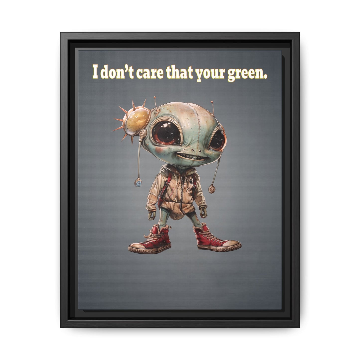 I don't care that your green - framed canvas art (grey-light grey)